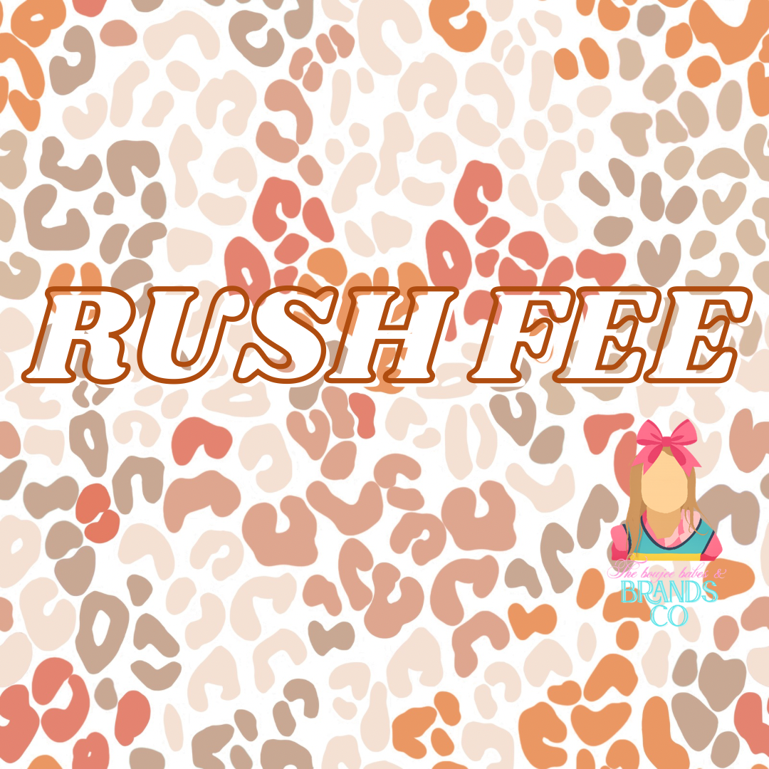 RUSH FEE