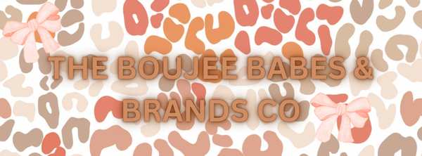 The Boujee Babes & Brands co